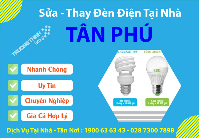 Lắp Đặt Thay Thế Sửa Bóng Đèn Điện Quận Tân Phú