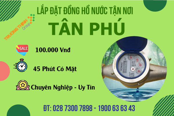 Dịch Vụ Lắp Đồng Hồ Nước Quận Tân Phú