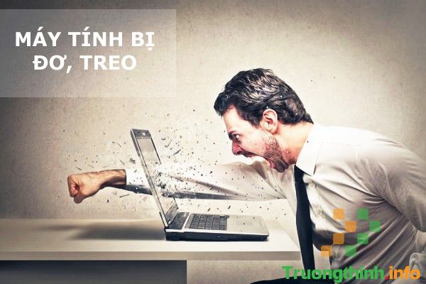  Sửa Máy Tính Bị Treo Đơ Quận Gò Vấp - Giá Rẻ Uy Tín - Dịch Vụ Tận Nơi