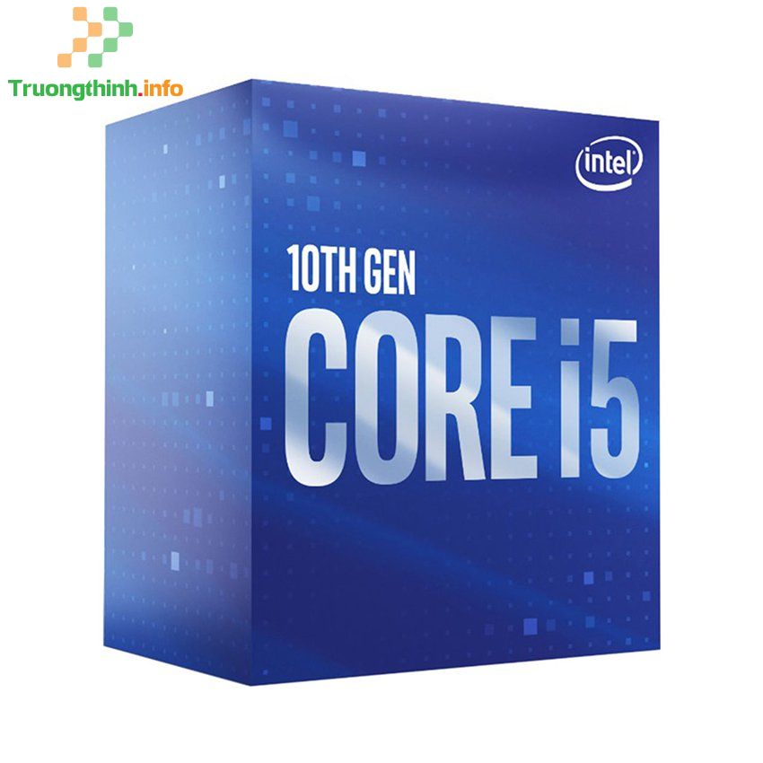 Top 10 Địa Chỉ Bán CPU Intel Core i5 Giá Rẻ Nhất