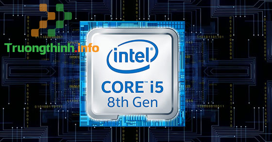 Top 10 Địa Chỉ Bán CPU Core I5 Giá Rẻ Nhất Ở Quận 8