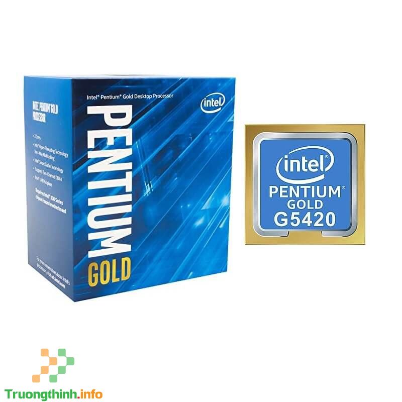 Top 10 Địa Chỉ Bán CPU Intel Pentium Giá Rẻ Nhất Ở Quận 10