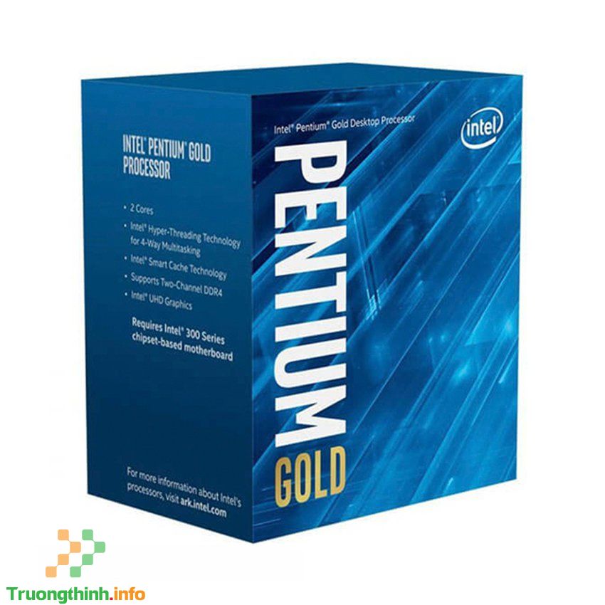 Top 10 Địa Chỉ Bán CPU Intel Pentium Giá Rẻ Nhất Ở Quận 11