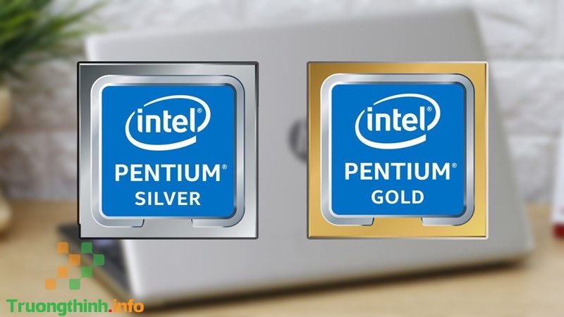 Top 10 Địa Chỉ Bán CPU Intel Pentium Giá Rẻ Nhất Ở Quận 2