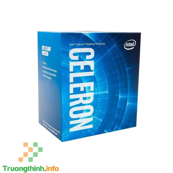 Top 10 Địa Chỉ Bán CPU Intel Celeron Giá Rẻ Nhất Ở Huyện Bình Chánh