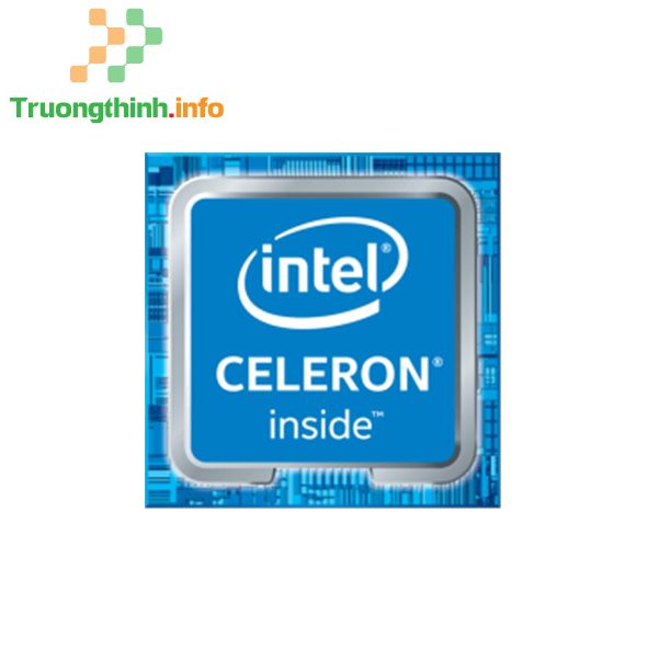 Top 10 Địa Chỉ Bán CPU Intel Celeron Giá Rẻ Nhất Ở Quận Tân Phú