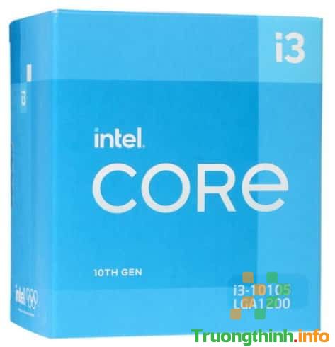 Top 10 Địa Chỉ Bán CPU Intel Core i3 Giá Rẻ Nhất Ở Quận 9