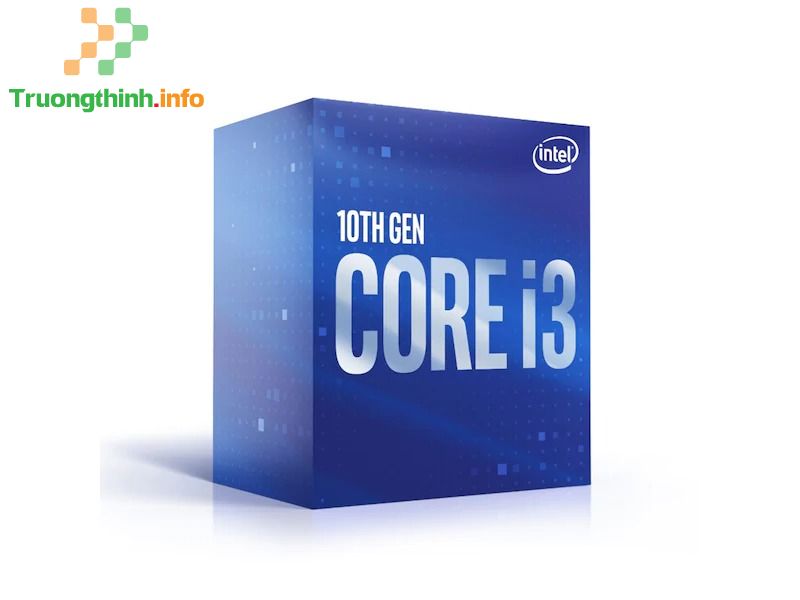 Top 10 Địa Chỉ Bán CPU Intel Core i3 Giá Rẻ Nhất Ở Huyện Hóc Môn