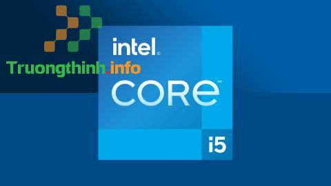 Top 10 Địa Chỉ Bán CPU Intel Core i5 Giá Rẻ Nhất Ở Quận 11