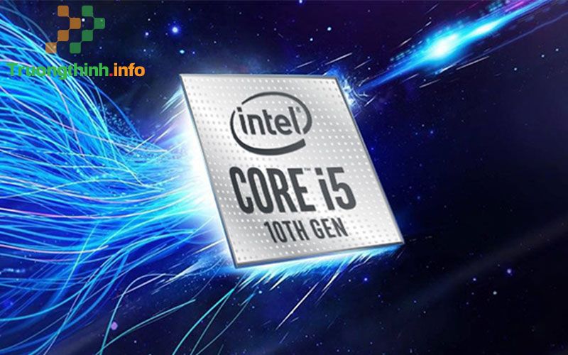 Top 10 Địa Chỉ Bán CPU Intel Core i5 Giá Rẻ Nhất Ở Quận 9