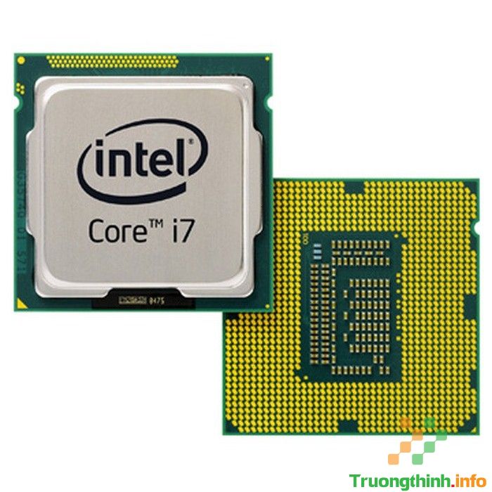 Top 10 Địa Chỉ Bán CPU Intel Core i7 Giá Rẻ Nhất Ở Quận 7