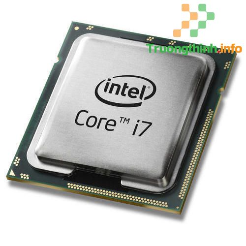 Top 10 Địa Chỉ Bán CPU Intel Core i7 Giá Rẻ Nhất Ở Quận Tân Phú