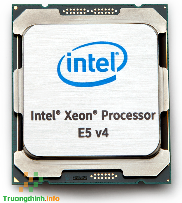 Top 10 Địa Chỉ Bán CPU Intel XEON Giá Rẻ Nhất Ở Quận Phú Nhuận