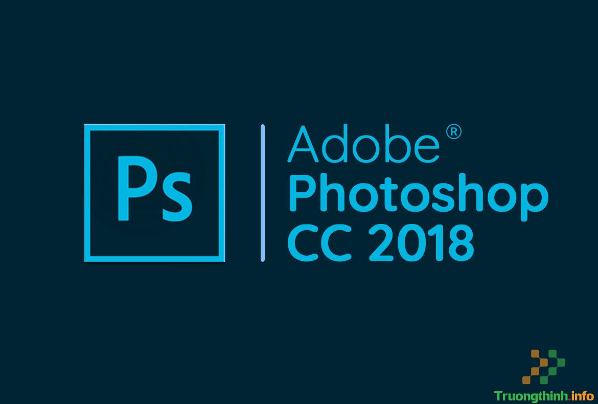 Link Download Adobe Photoshop 2018 Full