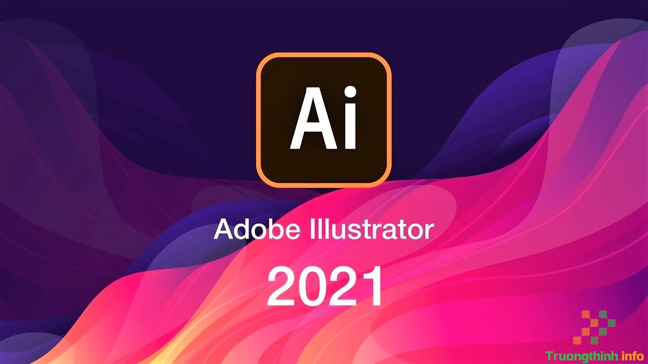 Hướng dẫn cài đặt Adobe Illustrator 2021