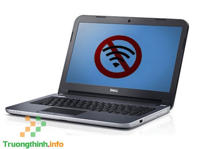 Địa Chỉ Sửa Laptop Dell Không Nhận Wifi Ở Quận Gò Vấp 1Địa Chỉ Sửa Laptop Dell Không Nhận Wifi Ở Quận Gò Vấp Địa Chỉ Sửa Laptop Dell Không Nhận Wifi Ở Quận Gò Vấp
