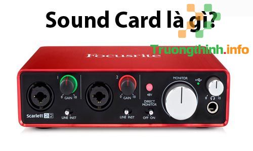  Địa Chỉ Bán Soundcard Máy Tính PC Quận Thủ Đức