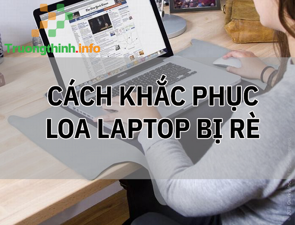 Địa Chỉ Sửa Laptop Hư Loa Ở Quận 12