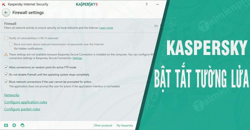 cach bat tat tuong lua tren kaspersky