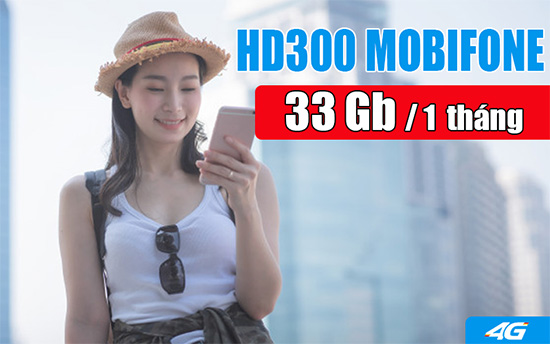 Cách đăng ký gói HD300 Mobifone 4G nhận 33GB data 4G