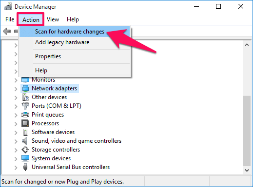 click chọn Action rồi chọn tùy chọn có tên “Scan for hardware changes”