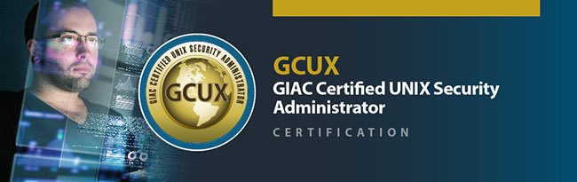 GCUX: GIAC Certified UNIX Security Administrator