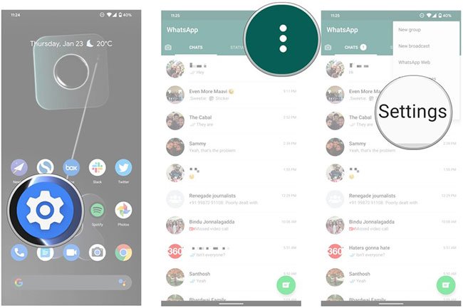 Mở WhatsApp, nhấn vào biểu tượng 3 dấu chấm dọc ở góc trên cùng bên phải, rồi chọn Settings