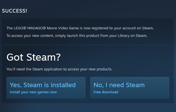 SUCCESS! The LEGO® NINJAGO® Movie Video Game is now registered to your account on Steam