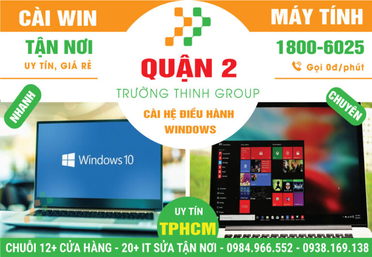 Địa Chỉ Cài Win Quận 2 -  Cài Đặt PC Laptop Giá Rẻ Q2