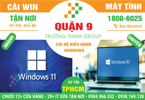 Địa Chỉ Cài Win Quận 9 - Dịch Vụ Tại Nhà, Uy Tín Ở Q9