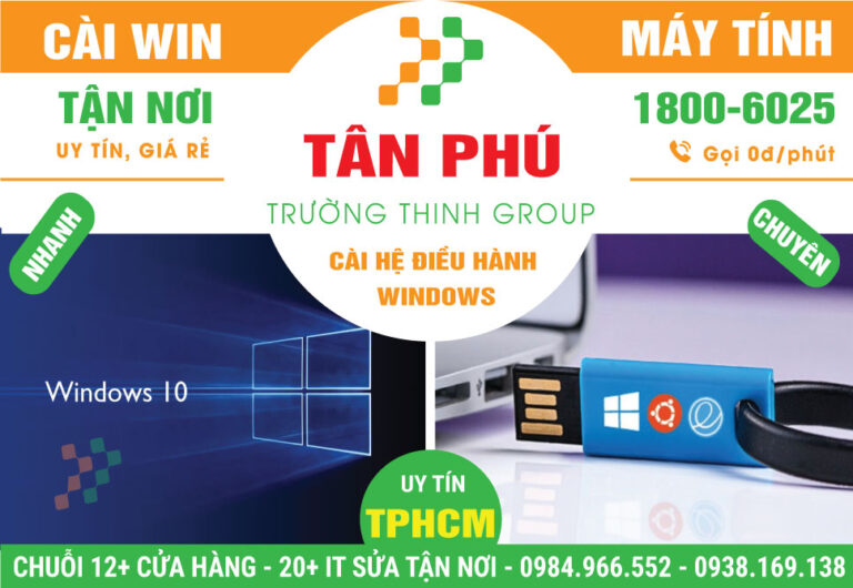 Địa Chỉ Cài Win Quận Tân Phú - Lấy Liền, Giá Rẻ