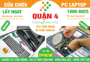 Sửa Chữa Máy Tính PC Laptop Giá Rẻ Tại Quận 4