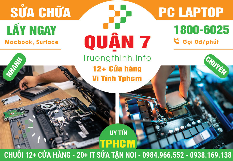 Sửa Chữa Máy Tính PC Laptop Giá Rẻ Tại Quận 7