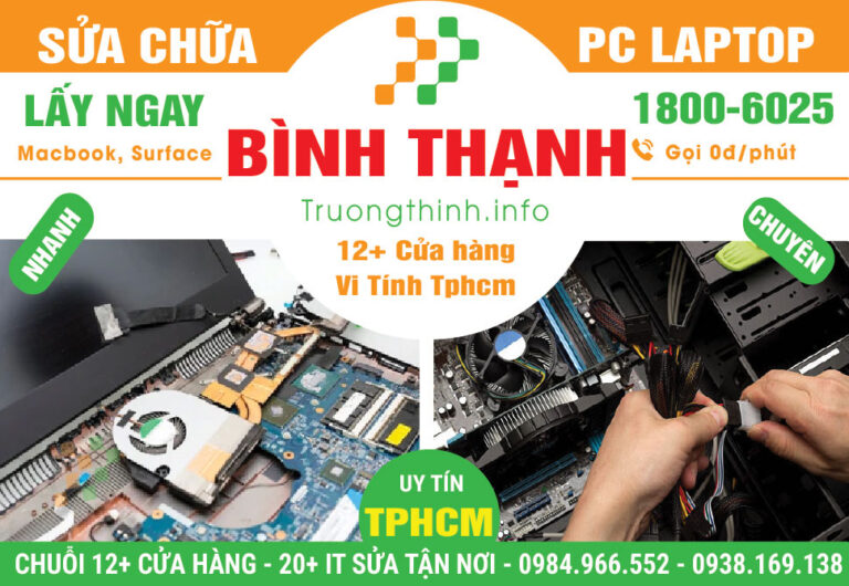 Sửa Chữa Máy Tính PC Laptop Giá Rẻ Tại Quận Bình Thạnh