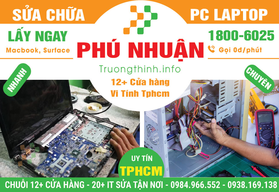 Sửa Chữa Máy Tính PC Laptop Giá Rẻ Tại Quận Phú Nhuận