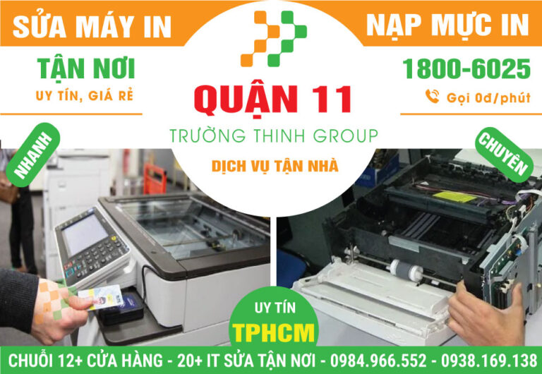Địa Chỉ Nạp Mực Máy In Quận 11 - Giá Rẻ, Uy Tín