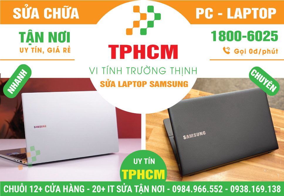 Địa Chỉ Sửa Laptop Samsung Giá Rẻ, Lấy Liền