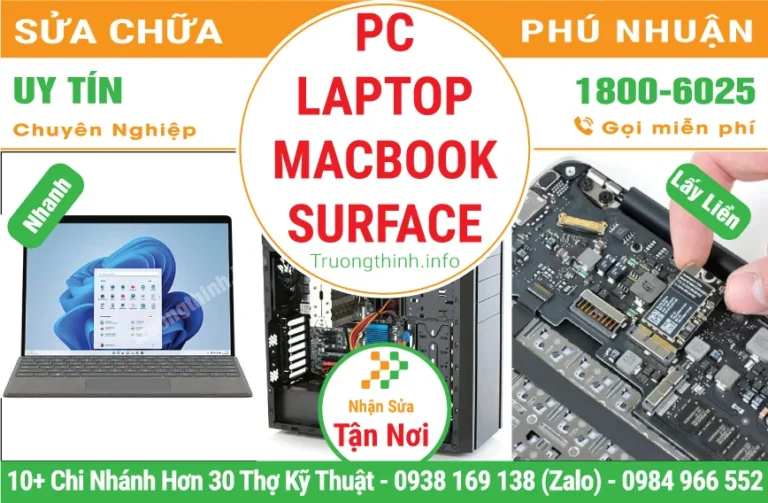 Sửa PC, Laptop, Macbook, Surface Giá Rẻ Tại Quận Phú Nhuận