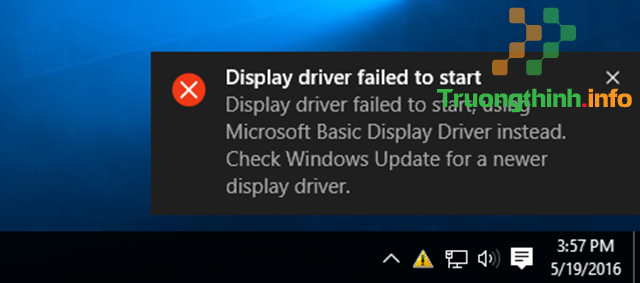 Lỗi Display driver failed to start