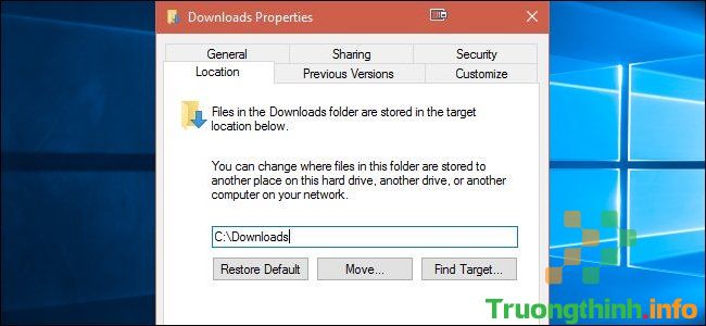 Thay đổi đường dẫn Download mặc định trên Windows