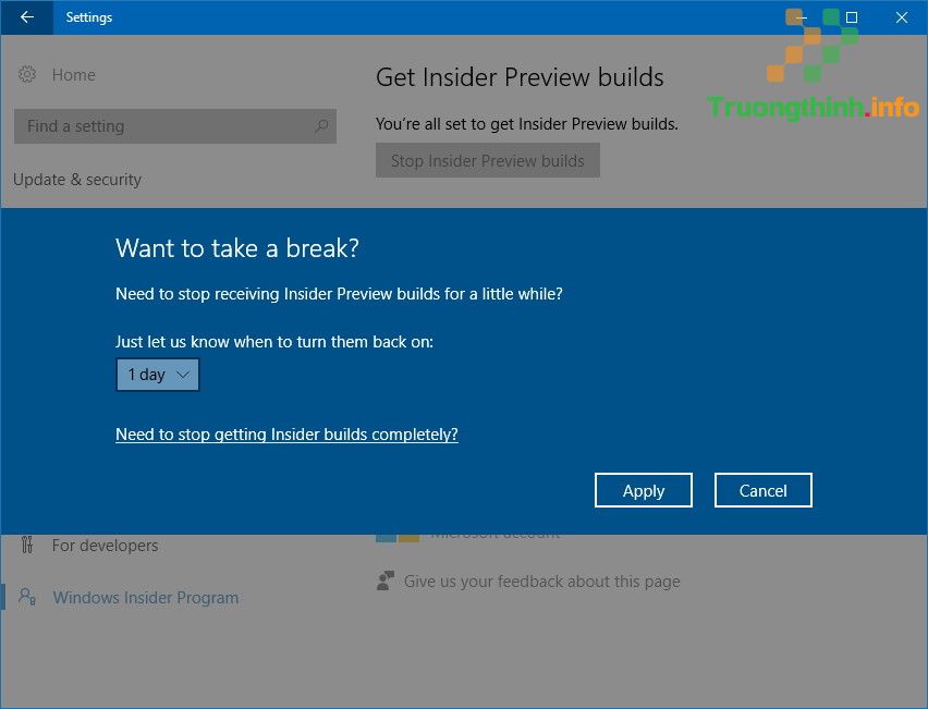 click chọn link Need to stop getting Insider builds completely?