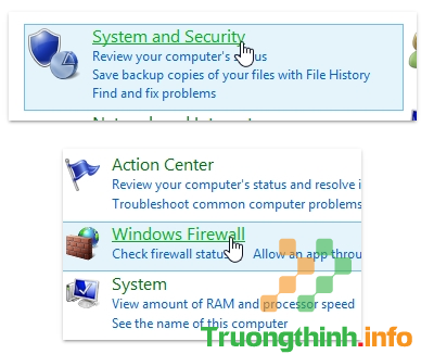 click chọn System and Security, sau đó click chọn Windows Firewall