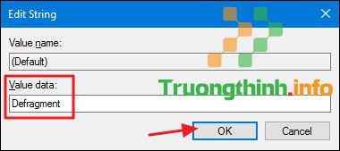 Trên cửa sổ Properties, thiết lập giá trị trong khung Value data là Defragment rồi click chọn OK