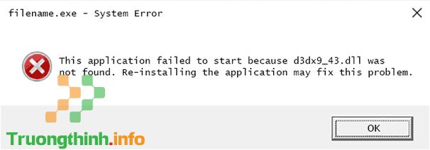 Cách khắc phục lỗi không tìm thấy hoặc thiếu file D3dx9_43.dll  – Sửa lỗi máy tính