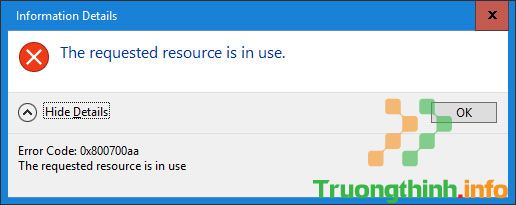 Cách sửa lỗi “The Requested resource is in use”  – Sửa lỗi máy tính