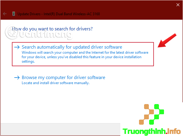 Yêu cầu Windows tìm driver bằng cách click chọn Search automatically for updated driver software