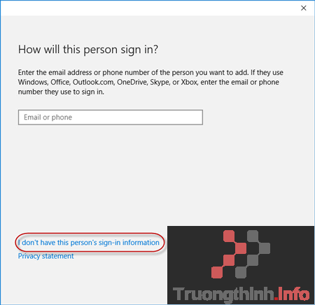 Nhấp vào I don't have this person’s sign-in information