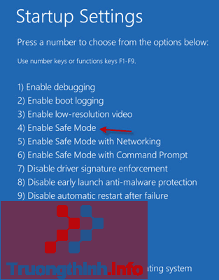 Nhấn phím số 4 để bật Safe Mode