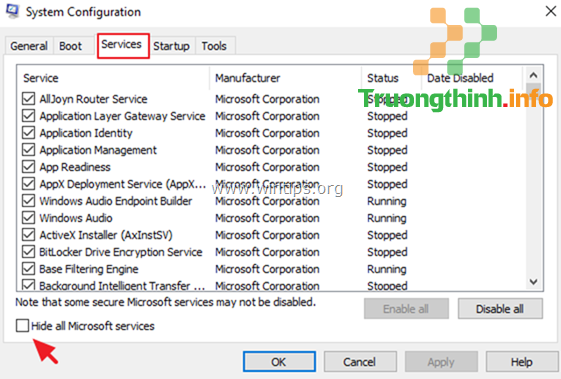 tại tab Services đánh tích chọn khung Hide all Microsoft services