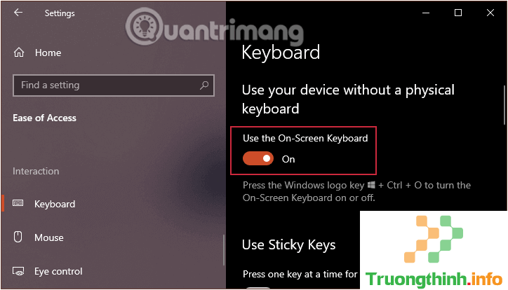 Chuyển Use the On-Screen Keyboard sang ON